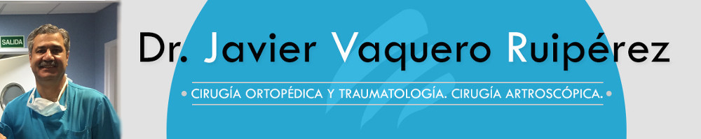Clavijas Estéril Suyo Doctor Javier Vaquero Ruipérez | Cirugía Ortopédica y Traumatología